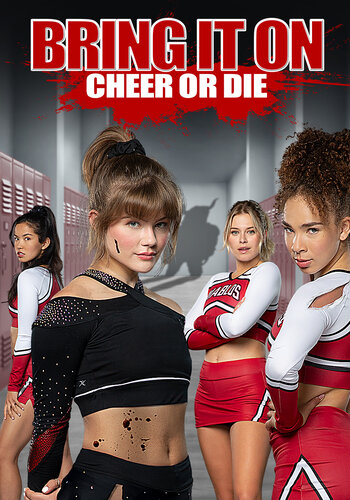 Bring It On: Cheer Or Die